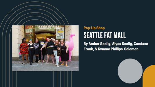 Discover the Heart of Body Positivity in Seattle: The Fat Mall Is Here!